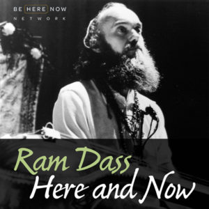 Ram Dass Podcast